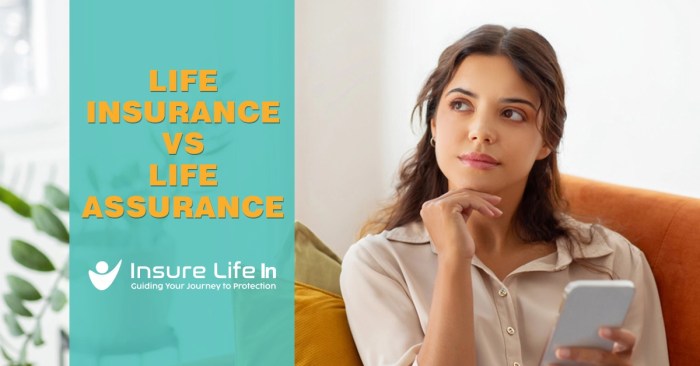 Life Assurance Vs Life Insurance